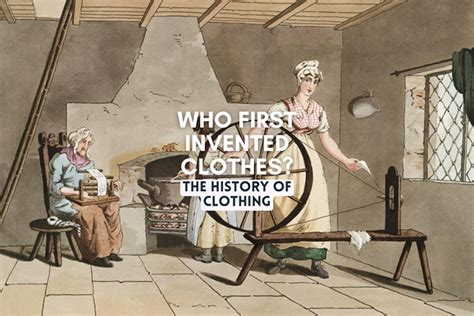 Cloth Invented .